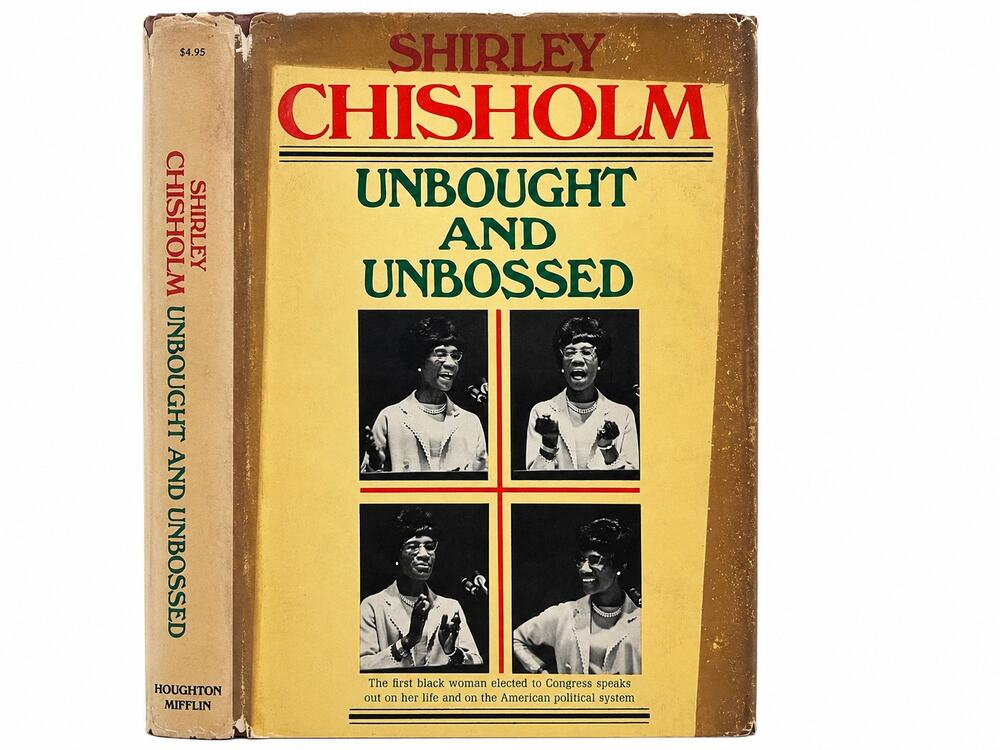 Shirley Chisholm Unbought and Unbossed 1970 Hardcover DJ Black History 3rd Print
